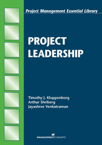 Project Leadership - 9781567261455 by Timothy J. Kloppenborg, Arthur Shriberg, Jayashree Venkatraman, 9781567261455