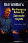 Neal Whitten's No-Nonsense Advice for Successful Projects by Neal Whitten, 9781567261554
