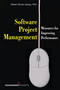Software Project Management by Robert Bruce Kelsey, 9781567261738