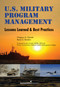 U.S. Military Program Management (Lessons Learned and Best Practices) by Gregory A. Garrett, Rene G. Rendon, 9781567261844