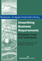 Unearthing Business Requirements (Elicitation Tools and Techniques) by Rosemary Hossenlopp, Kathleen B. Hass, 9781567262100