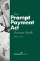 The Prompt Payment Act Answer Book by William G. Arnold, 9781567262438