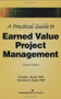 A Practical Guide to Earned Value Project Management by Charles I. Budd, 9781567262568