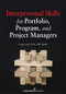 Interpersonal Skills for Portfolio, Program, and Project Managers by Ginger Levin, 9781567262889