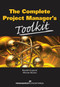 The Complete Project Manager's Toolkit by Randall Englund, Alfonso Bucero, 9781567263602