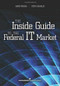 The Inside Guide to the Federal IT Market by David Perera, Steve Charles, 9781567263756