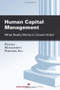 Human Capital Management (What Really Works in Government) by Federal Management Partners Inc., 9781567264289