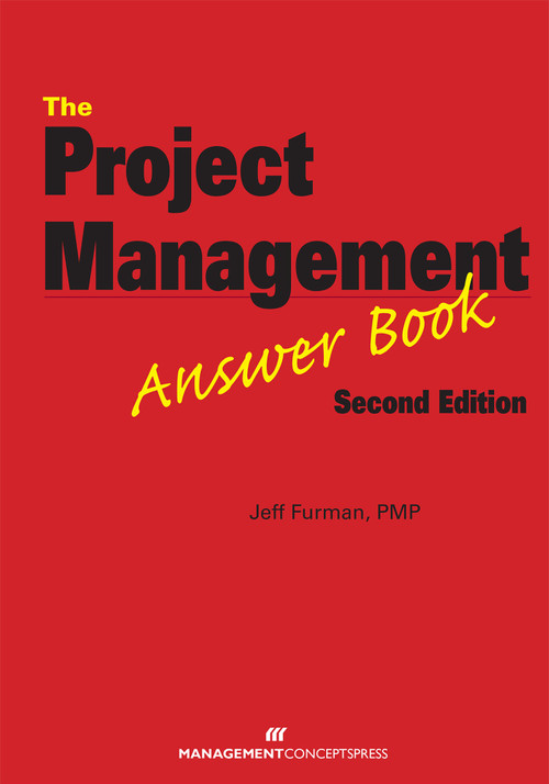 The Project Management Answer Book by Jeff Furman, 9781567264463