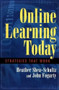 Online Learning Today (Strategies That Work) by Heather Shea-Schultz, John Fogarty, 9781576751435