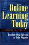 Online Learning Today (Strategies That Work) by Heather Shea-Schultz, John Fogarty, 9781576751435