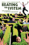 Beating the System (Using Creativity to Outsmart Bureaucracies) by Russell L. Ackoff, Sheldon Rovin, 9781576753309