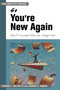 So You're New Again (How to Succeed When You Change Jobs) by Elwood F. Holton III, Sharon S. Naquin, 9781583761694