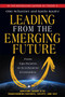 Leading from the Emerging Future (From Ego-System to Eco-System Economies) by Otto Scharmer, Katrin Kaeufer, 9781605099262
