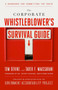 The Corporate Whistleblower's Survival Guide (A Handbook for Committing the Truth) by Tom Devine, Tarek F. Maassarani, 9781605099866