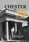 Chester in 50 Buildings by Paul Hurley, 9781445670409
