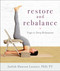 Restore and Rebalance (Yoga for Deep Relaxation) by Judith Hanson Lasater, 9781611804997
