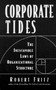 Corporate Tides (The Inescapable Laws of Organizational Structure) by Robert Fritz, 9781881052883