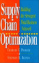 Supply Chain Optimization (Building the Strongest Total Business Network) by Charles C. Poirier, Stephen E. Reiter, 9781881052937