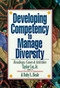 Developing Competency to Manage Diversity (Reading, Cases, and Activities) by Taylor H. Cox, Jr., Ruby L. Beale, 9781881052968