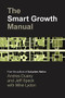 The Smart Growth Manual by Andres Duany, Jeff Speck, Mike Lydon, 9780071376754