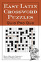 Easy Latin Crossword Puzzles by Betty Wallace Robinett, Virginia French Allen, 9780844284460