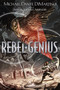 Rebel Genius - 9781250129741 by Michael Dante DiMartino, 9781250129741