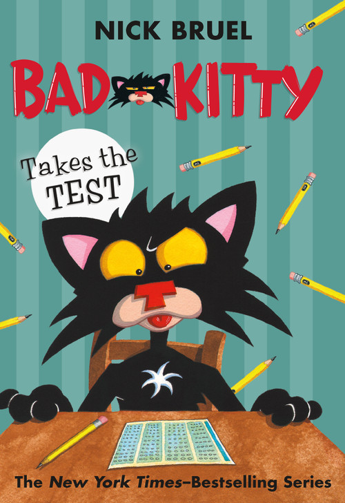 Bad Kitty Takes the Test (paperback black-and-white edition) - 9781250143549 by Nick Bruel, Nick Bruel, 9781250143549