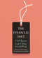 The Financial Diet (A Total Beginner's Guide to Getting Good with Money) by Chelsea Fagan, Lauren Ver Hage, 9781250176165