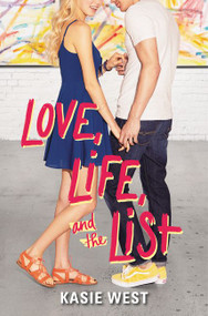 Love, Life, and the List by Kasie West, 9780062675774