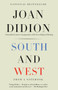South and West (From a Notebook) - 9780525434191 by Joan Didion, Nathaniel Rich, 9780525434191