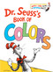 Dr. Seuss's Book of Colors by Dr. Seuss, 9781524766184