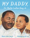 My Daddy, Dr. Martin Luther King, Jr. - 9780064462099 by Martin Luther King, III, AG Ford, 9780064462099