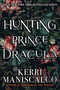 Hunting Prince Dracula - 9780316551670 by Kerri Maniscalco