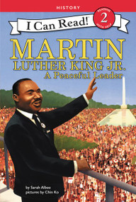 Martin Luther King Jr.: A Peaceful Leader - 9780062432766 by Sarah Albee, Chin Ko, 9780062432766