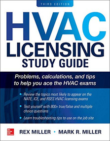 HVAC Licensing Study Guide, Third Edition by Mark R. Miller, Rex Miller, 9781260116007