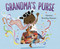 Grandma's Purse by Vanessa Brantley-Newton, 9781524714314