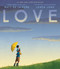 Love - 9781524740917 by Matt de la Peña, Loren Long, 9781524740917