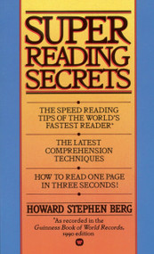 Super Reading Secrets by Howard Stephen Berg, 9780446362993