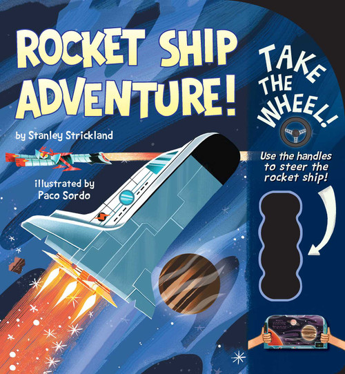 Rocket Ship Adventure! by Stanley Strickland, Paco Sordo, 9781499805963