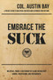 Embrace the Suck (Miniature Edition) by Austin Bay, 9781682614952