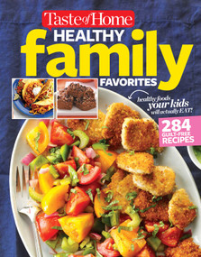 Taste of Home Healthy Family Favorites Cookbook by Editors at Taste of Home, 9781617657191
