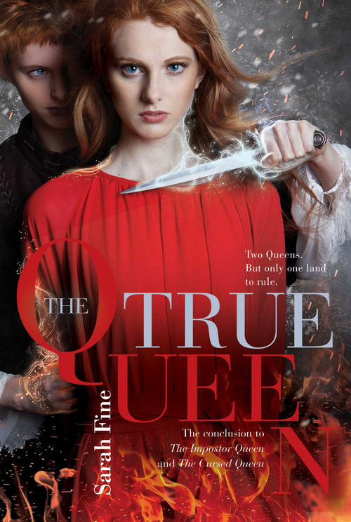 The True Queen by Sarah Fine, 9781481490603