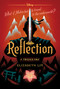 Reflection (A Twisted Tale) by Elizabeth Lim, 9781484781296
