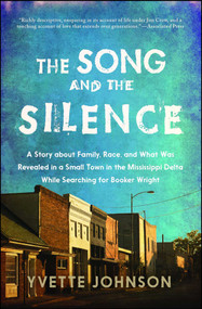 The Song and the Silence by Yvette Johnson, 9781476754956
