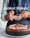 Junior Baker (Fun Recipes for Delicious Cakes, Cookies, Cupcakes & More) by Williams Sonoma Test Kitchen, 9781681882673