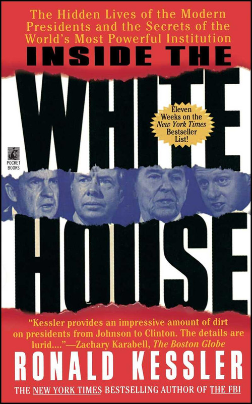 Inside the White House by Ronald Kessler, 9781501196485