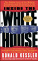 Inside the White House by Ronald Kessler, 9781501196485