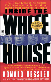 Inside the White House by Ronald Kessler, 9781501196485