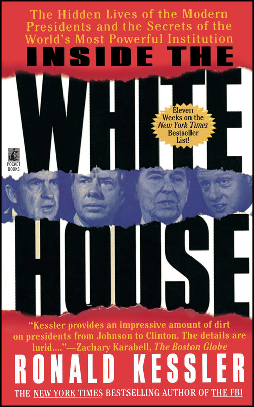 Inside the White House by Ronald Kessler, 9781501196485