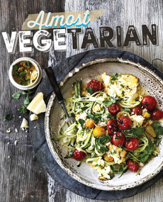 Almost Vegetarian by The Australia Women's Weekly Test Kitchen, 9781681883779